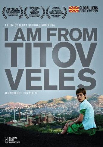I am from Titov Veles (2007) poster