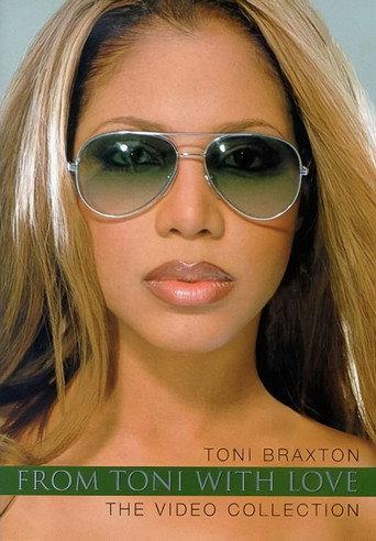 Toni Braxton: From Toni with Love... The Video Collection (2001) poster