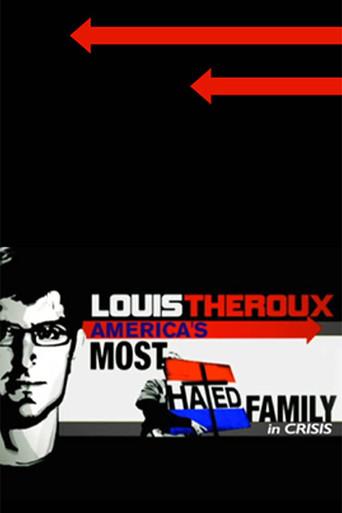 Louis Theroux: America's Most Hated Family in Crisis (2011) poster