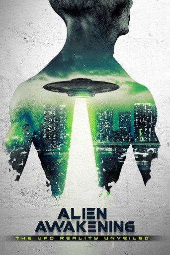 Alien Awakening: The UFO Reality Unveiled () poster