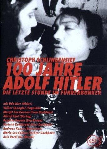 100 Years of Adolf Hitler – The Last Hour in the Führerbunker (1989) poster