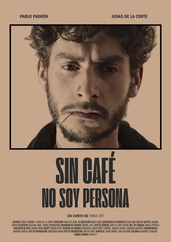 Sin café no soy persona () poster