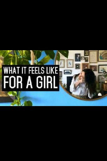 What It Feels Like For A Girl (2021) poster