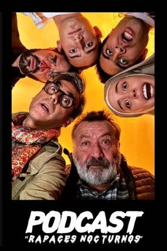 Podcast, rapaces nocturnos () poster