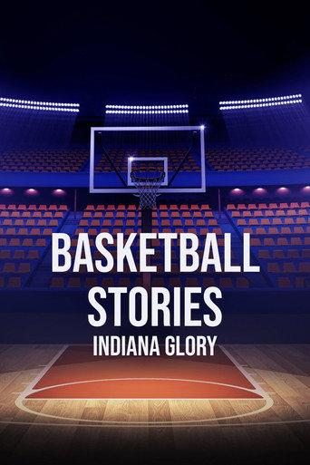 Basketball Stories: Indiana Glory (2024) poster