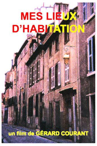 Mes lieux d'habitation (2011) poster