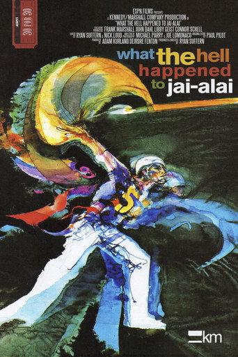 What the Hell Happened to Jai-Alai? (2016) poster