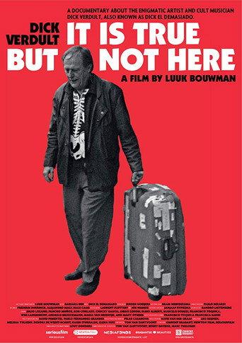 Dick Verdult: It is true but not here (2017) poster