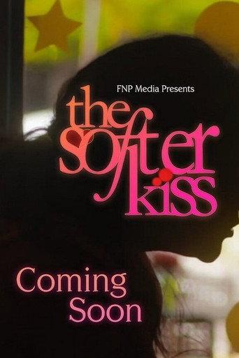 The Softer Kiss (2023) poster