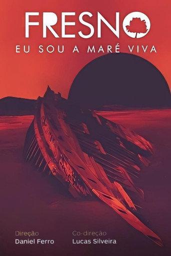 Fresno: Eu Sou A Maré Viva (2014) poster