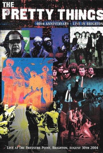 The Pretty Things: 40th Anniversary - Live in Brighton (2006) poster