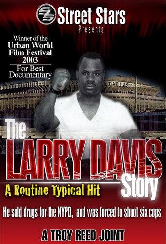 The Larry Davis Story: The Routine Typical Hit (2006) poster