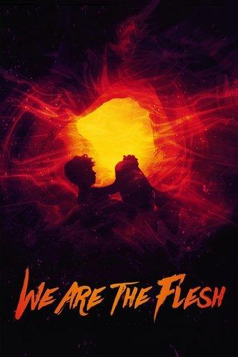 We Are the Flesh (2016) poster