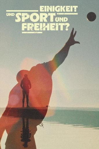 Einigkeit und Sport und Freiheit? (2026) poster