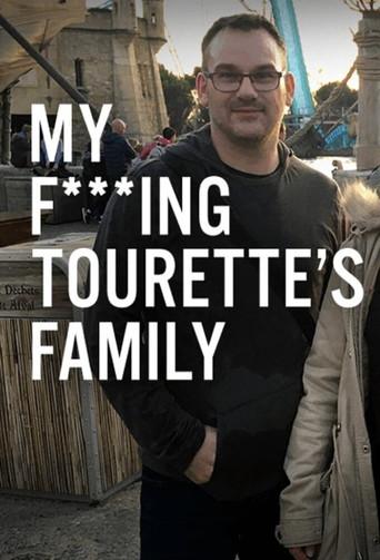 My F-ing Tourette’s Family (2018) poster