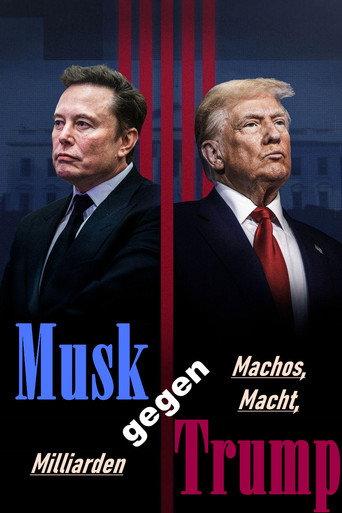 Musk gegen Trump (2025) poster