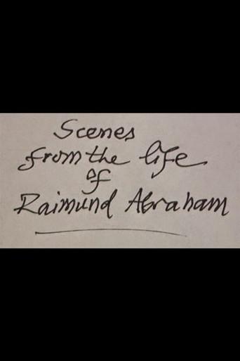 Scenes from the Life of Raimund Abraham (2015) poster