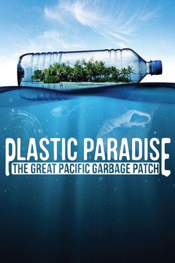 Plastic Paradise: The Great Pacific Garbage Patch (2013) poster