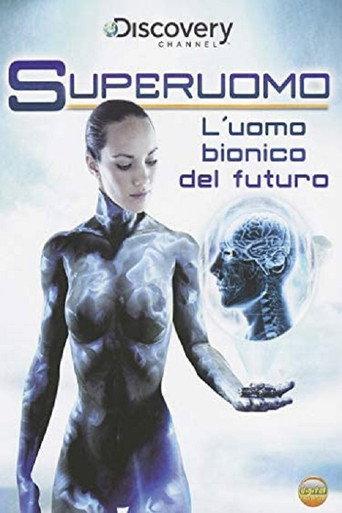 Superuomo - L'uomo bionico del futuro (2012) poster