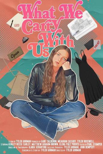 What We Carry With Us (2025) poster