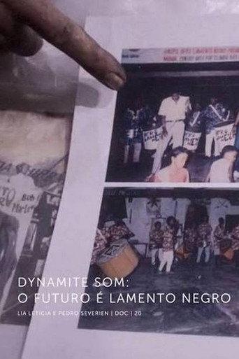 Dynamite Som - O Futuro é Lamento Negro (2026) poster