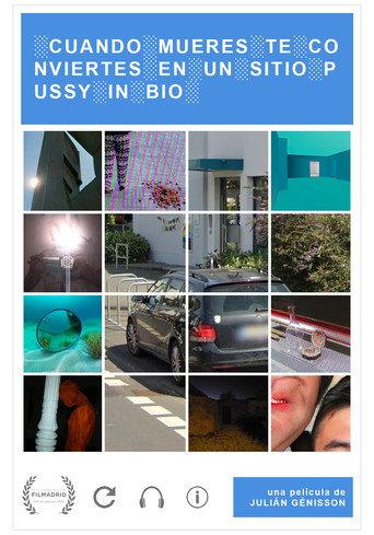 When you die you become a place Pussy in Bio (2026) poster