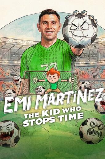 Emi Martínez: The Kid Who Stops Time (2026) poster