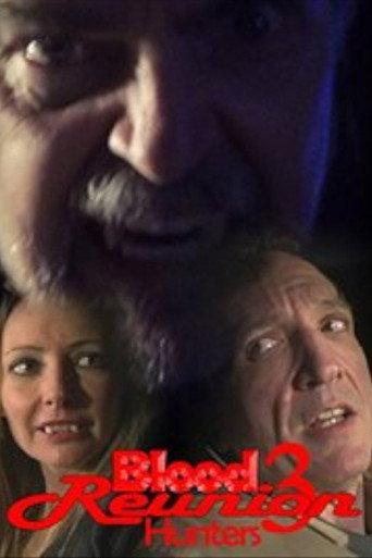 Blood Reunion 3: Hunters (2015) poster