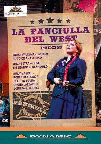 Puccini: La Fanciulla del West - Teatro di San Carlo Napoli (2017) poster