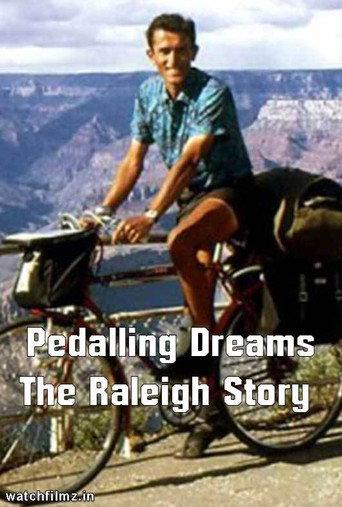Pedalling Dreams: The Raleigh Story (2017) poster