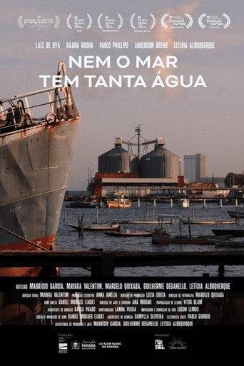Not Even the Sea Has So Much Water (2022) poster
