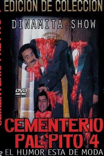Dinamita Show: Cementerio Pal Pito 4 (1994) poster