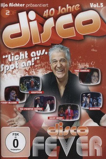 40 Jahre Disco Vol.5 - Ilja Richter präsentiert (2011) poster