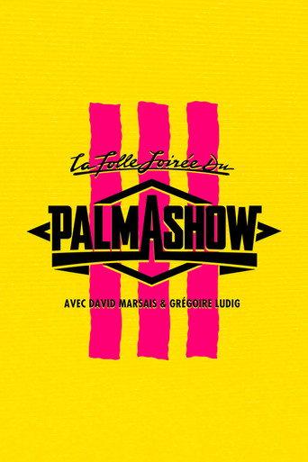 La Folle Soirée du Palmashow 3 (2016) poster