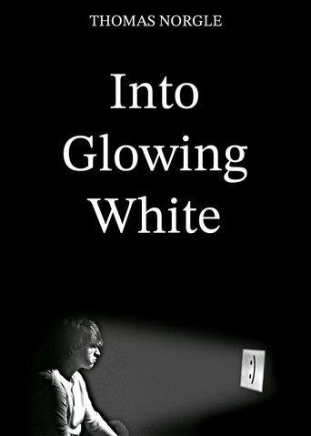 Into Glowing White (2025) poster