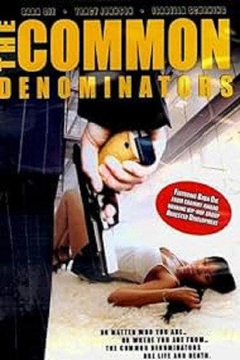 The Common Denominators () poster
