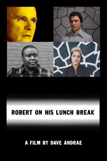 Robert on his Lunch Break (2010) poster