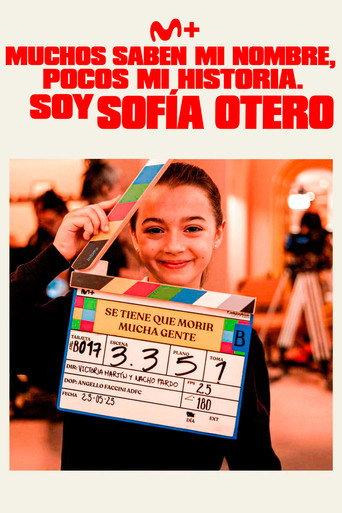 Muchos saben mi nombre, pocos mi historia. Soy Sofía Otero (2026) poster