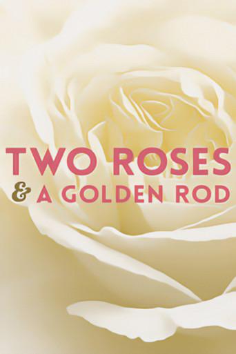 Two Roses and a Golden Rod (1969) poster
