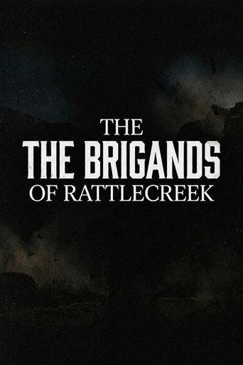 The Brigands of Rattlecreek () poster