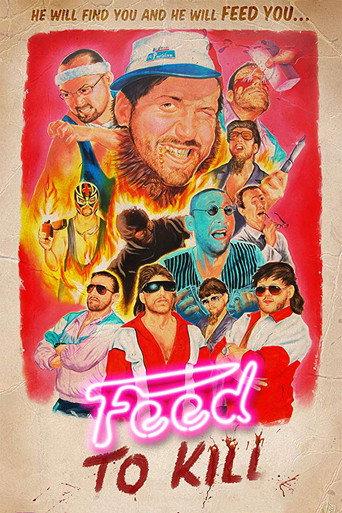 Feed to Kill () poster