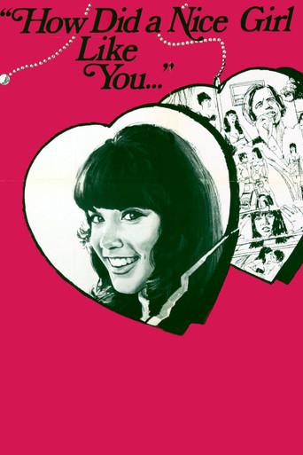 How Did a Nice Girl Like You Get Into This Business? (1970) poster