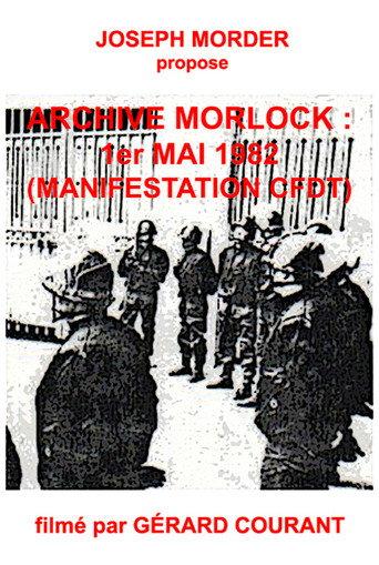 Archive Morlock: 1er mai 1982 (Manifestation CFDT) (1982) poster