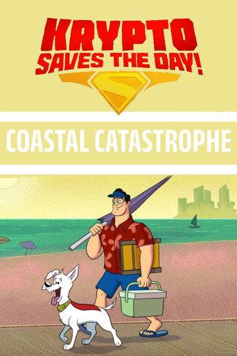 Krypto Saves the Day!: Coastal Catastrophe (2026) poster
