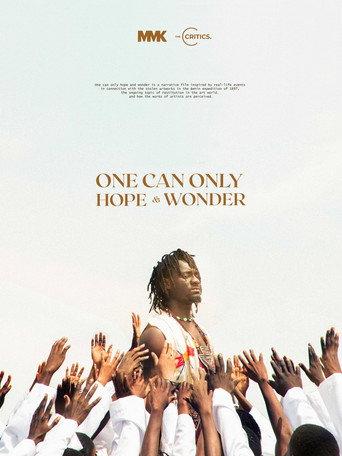 One Can Only Hope And Wonder () poster