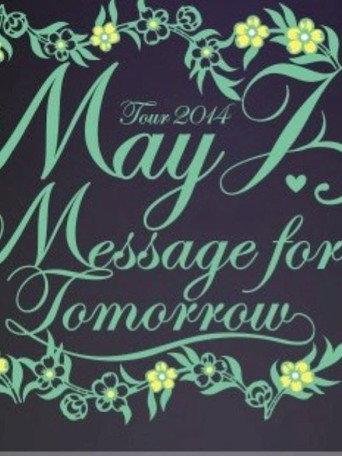 May J. Tour 2014 ~Message for Tomorrow~ 2014.7.30 at Zepp Tokyo (2014) poster