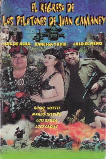 El Regreso De Los Pelotones De Juan Camaney (1996) poster