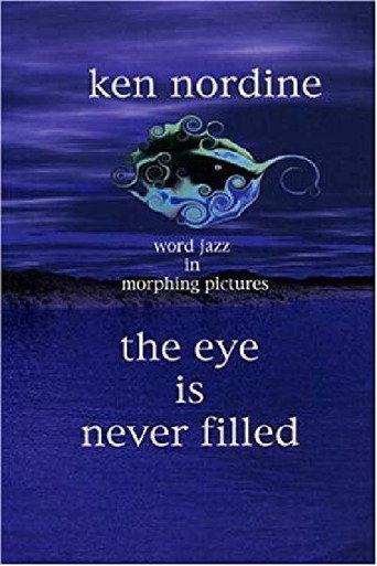 The Eye Is Never Filled (2005) poster