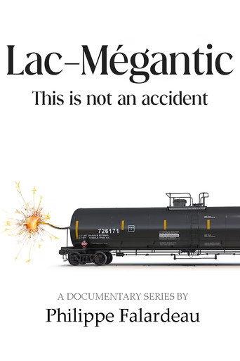 Lac-Mégantic: This Is Not An Accident (2023) poster