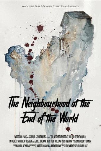The Neighbourhood at the End of the World (2024) poster